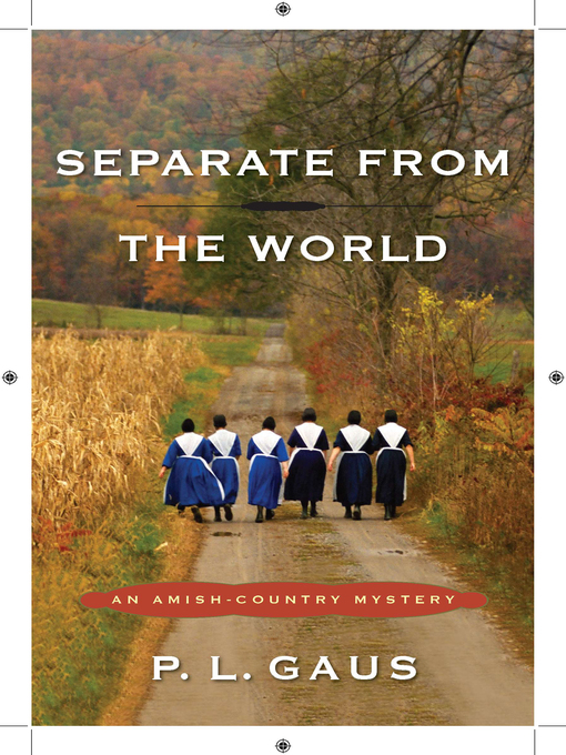 Title details for Separate from the World by P. L. Gaus - Available